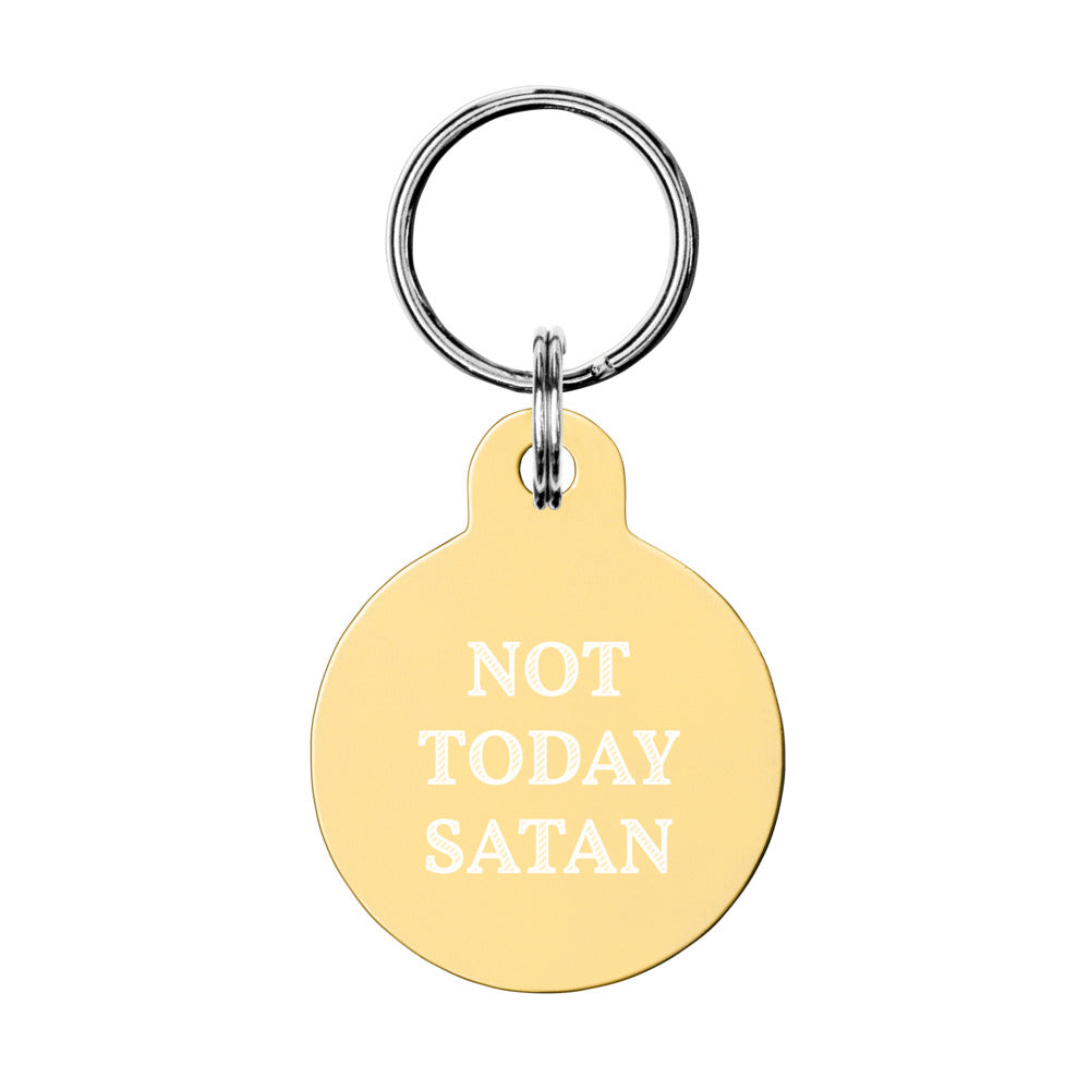 Not Today Satan Keychain