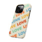 Love Tough iPhone Case