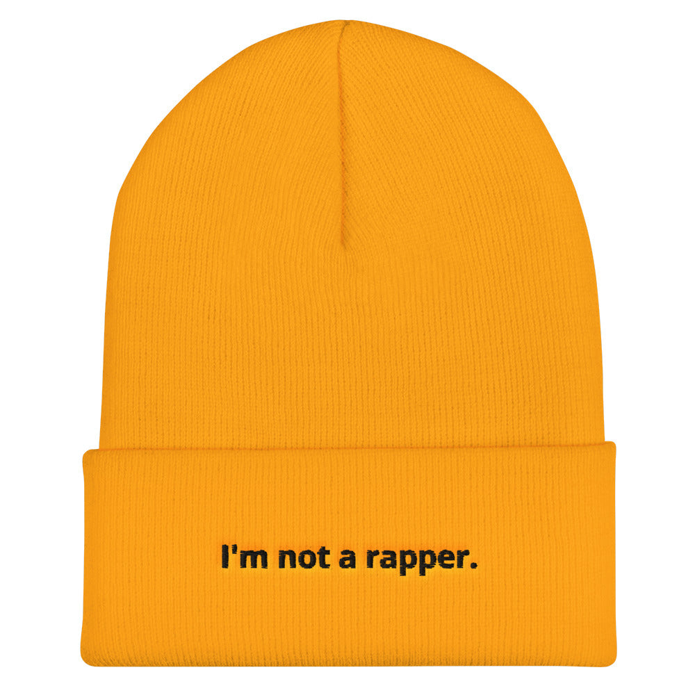 I'm not a rapper Beanie