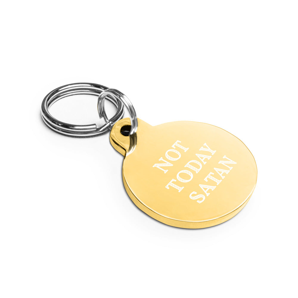 Not Today Satan Keychain